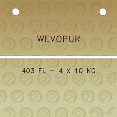 wevopur-403-fl-4-x-10-kg