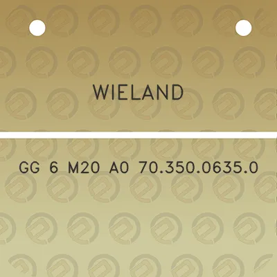 wieland-gg-6-m20-a0-7035006350