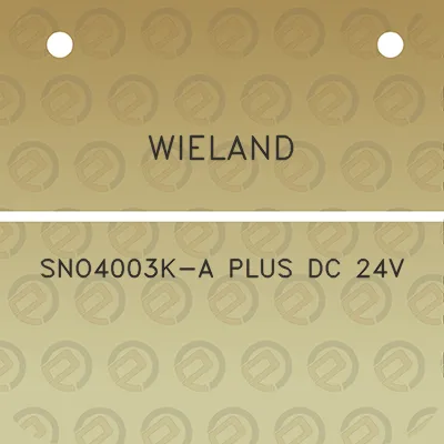 wieland-sno4003k-a-plus-dc-24v