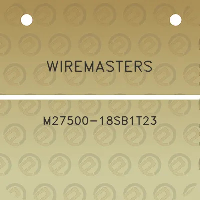 wiremasters-m27500-18sb1t23