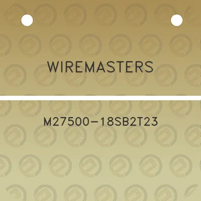 wiremasters-m27500-18sb2t23