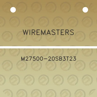 wiremasters-m27500-20sb3t23