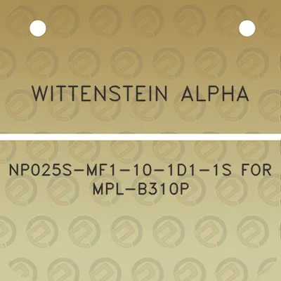 wittenstein-alpha-np025s-mf1-10-1d1-1s-for-mpl-b310p