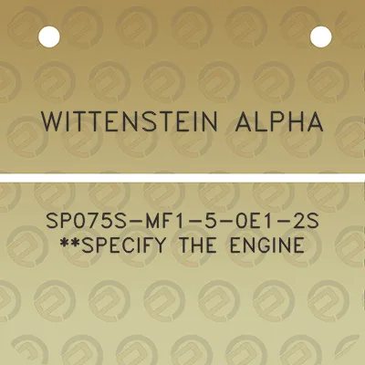 wittenstein-alpha-sp075s-mf1-5-0e1-2s-specify-the-engine