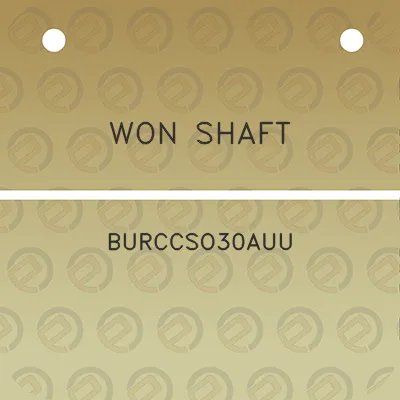 won-shaft-burccso30auu