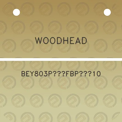 woodhead-bey803pfbp10