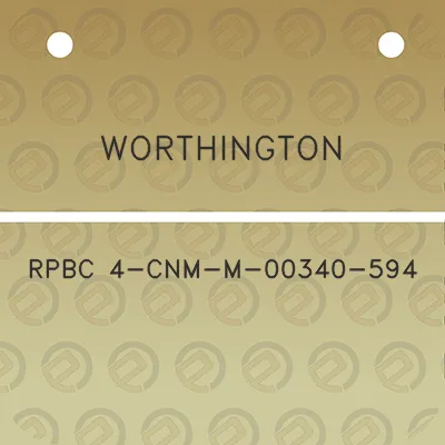 worthington-rpbc-4-cnm-m-00340-594