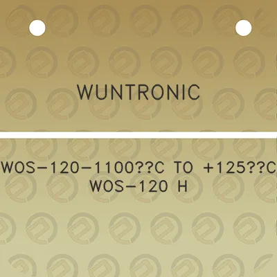 wuntronic-wos-120-1100c-to-125c-wos-120-h