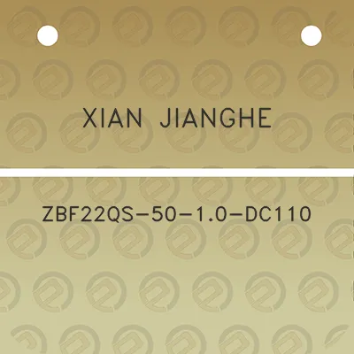 xian-jianghe-zbf22qs-50-10-dc110