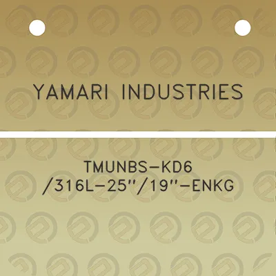 yamari-industries-tmunbs-kd6-316l-2519-enkg