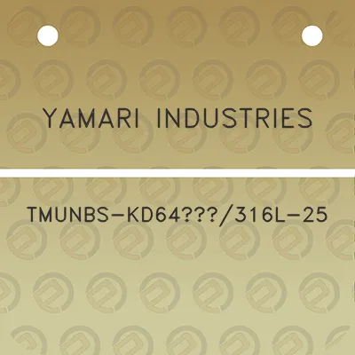 yamari-industries-tmunbs-kd64ii316l-25