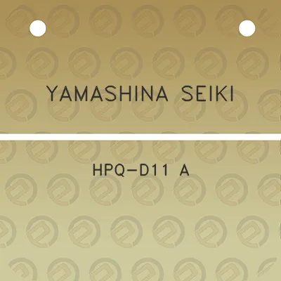 yamashina-seiki-hpq-d11-a