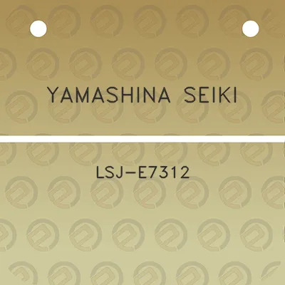 yamashina-seiki-lsj-e7312