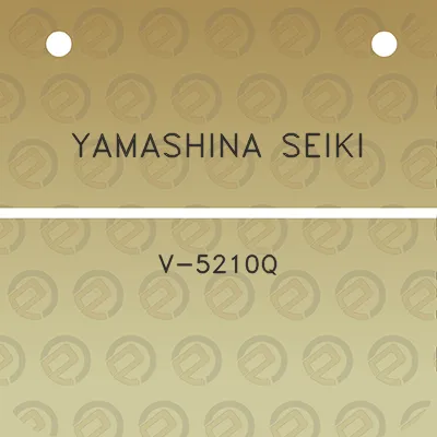 yamashina-seiki-v-5210q