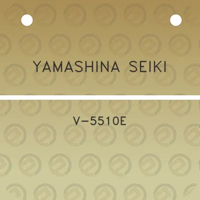 yamashina-seiki-v-5510e