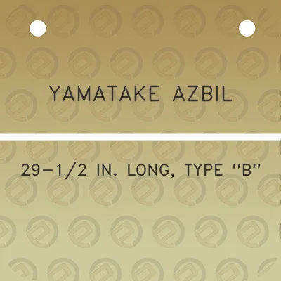 yamatake-azbil-29-12-in-long-type-b