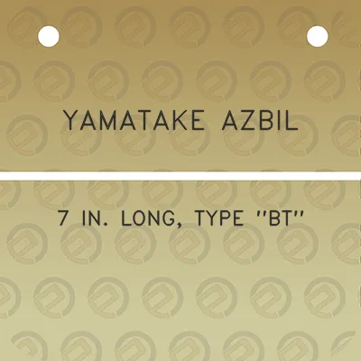 yamatake-azbil-7-in-long-type-bt