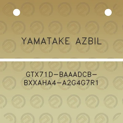 yamatake-azbil-gtx71d-baaadcb-bxxaha4-a2g4g7r1