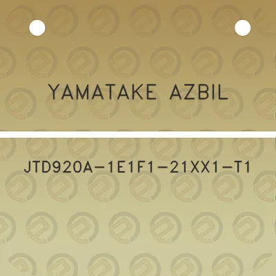 yamatake-azbil-jtd920a-1e1f1-21xx1-t1