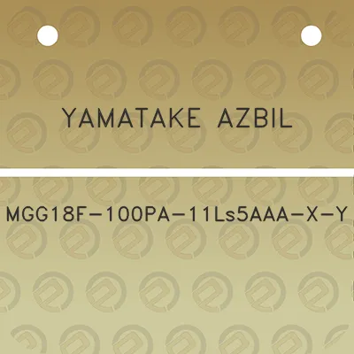 yamatake-azbil-mgg18f-100pa-11ls5aaa-x-y