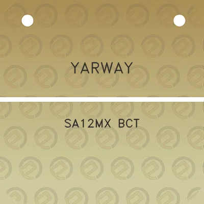 yarway-sa12mx-bct