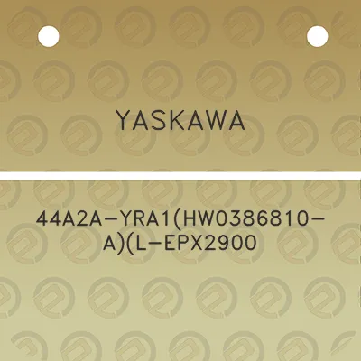 yaskawa-44a2a-yra1hw0386810-al-epx2900