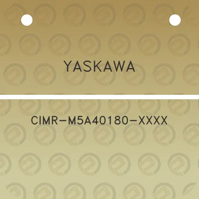 yaskawa-cimr-m5a40180-xxxx