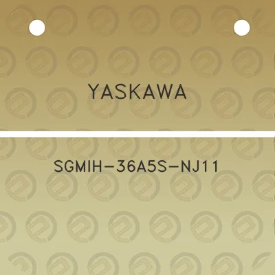 yaskawa-sgmih-36a5s-nj11