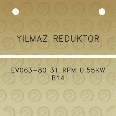 yilmaz-reduktor-ev063-80-31-rpm-055kw-b14