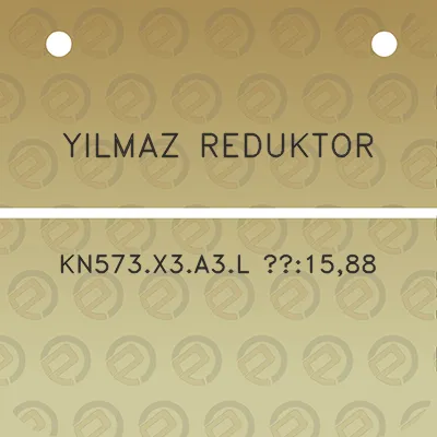 yilmaz-reduktor-kn573x3a3l-i1588