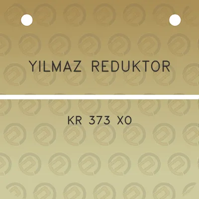 yilmaz-reduktor-kr-373-xo