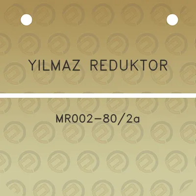 yilmaz-reduktor-mr002-802a