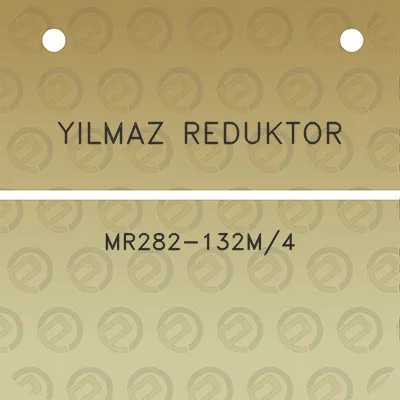 yilmaz-reduktor-mr282-132m4