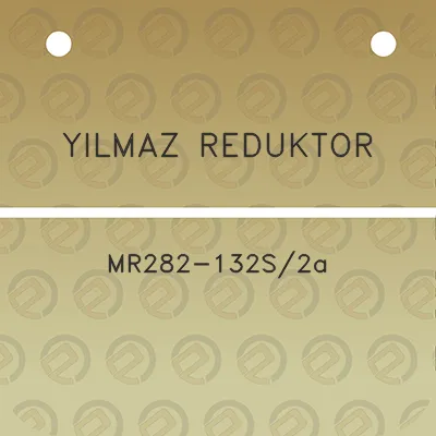 yilmaz-reduktor-mr282-132s2a