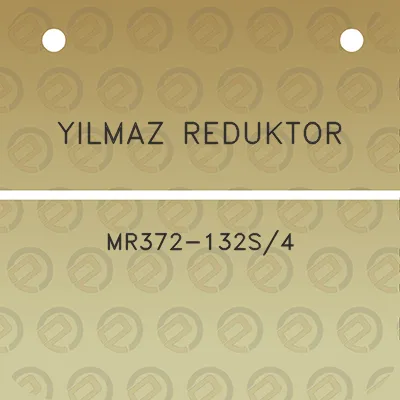 yilmaz-reduktor-mr372-132s4