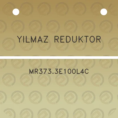 yilmaz-reduktor-mr3733e100l4c