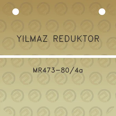 yilmaz-reduktor-mr473-804a