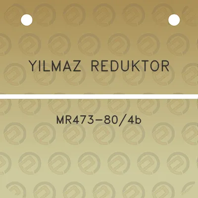 yilmaz-reduktor-mr473-804b