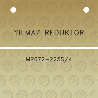 yilmaz-reduktor-mr672-225s4