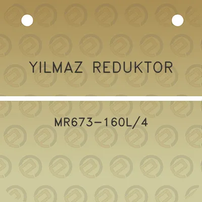 yilmaz-reduktor-mr673-160l4