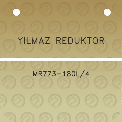 yilmaz-reduktor-mr773-180l4