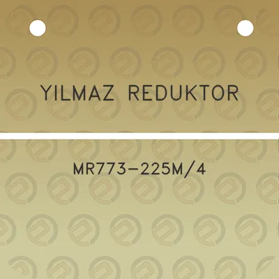 yilmaz-reduktor-mr773-225m4