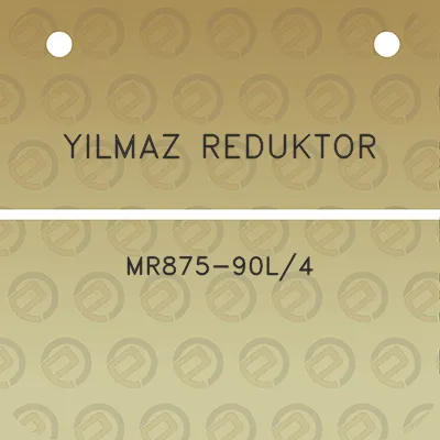 yilmaz-reduktor-mr875-90l4