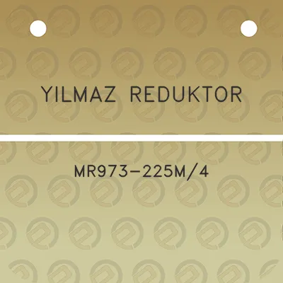 yilmaz-reduktor-mr973-225m4