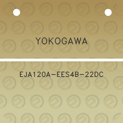 yokogawa-eja120a-ees4b-22dc