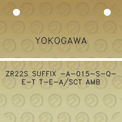 yokogawa-zr22s-suffix-a-015-s-q-e-t-t-e-asct-amb