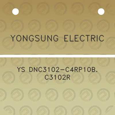 yongsung-electric-ys-dnc3102-c4rp10b-c3102r