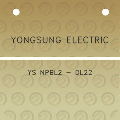 yongsung-electric-ys-npbl2-dl22