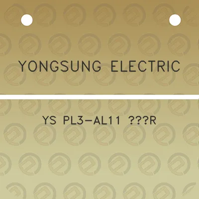 yongsung-electric-ys-pl3-al11-r