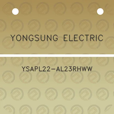 yongsung-electric-ysapl22-al23rhww